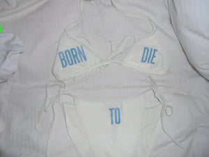 Born to Die Bikini