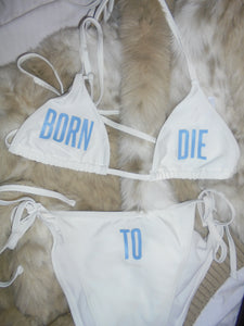 Born to Die Bikini